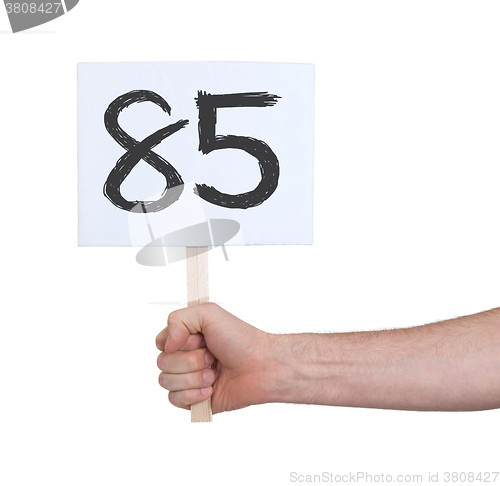 Image of Sign with a number, 85