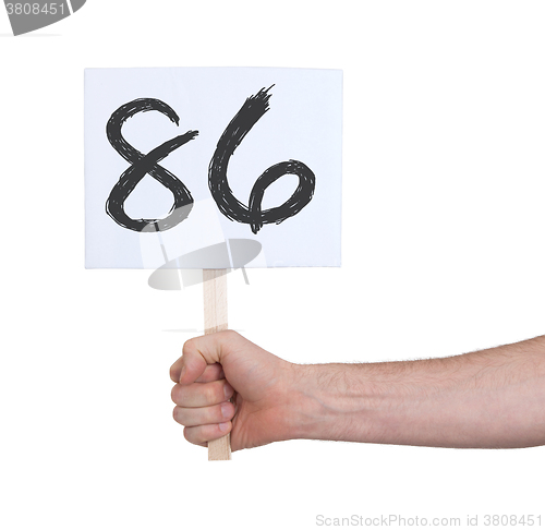 Image of Sign with a number, 86