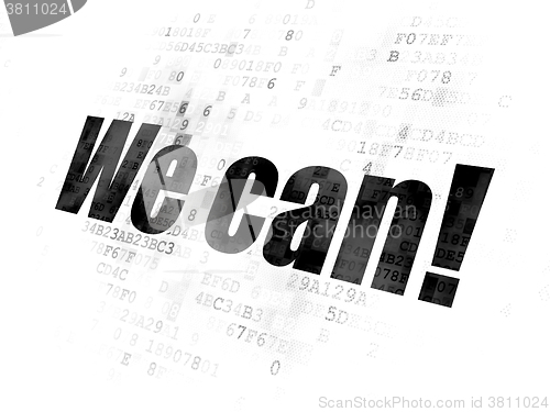 Image of Finance concept: We can! on Digital background