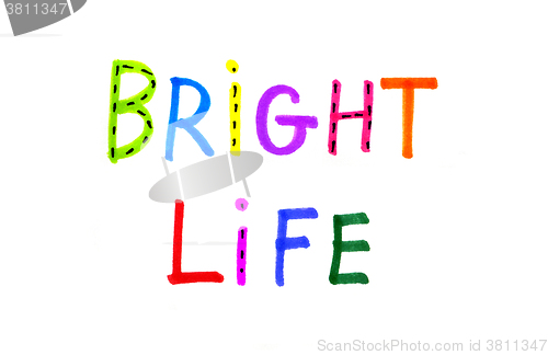 Image of Colorful inscription "Bright life" 
