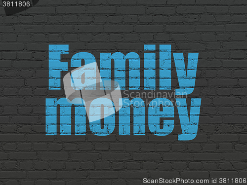 Image of Banking concept: Family Money on wall background