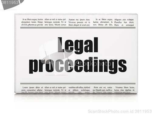 Image of Law concept: newspaper headline Legal Proceedings