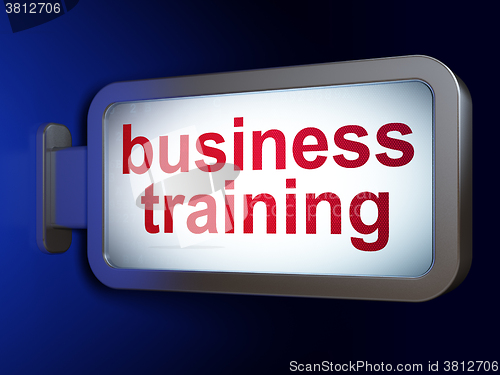 Image of Learning concept: Business Training on billboard background