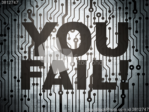 Image of Business concept: circuit board with You Fail!