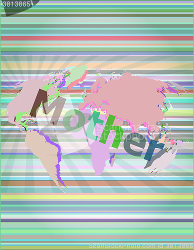 Image of mother text on digital touch screen - social concept vector illustration