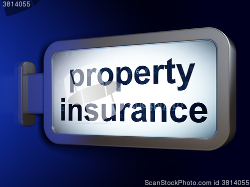 Image of Insurance concept: Property Insurance on billboard background