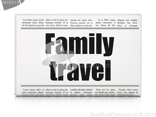 Image of Vacation concept: newspaper headline Family Travel