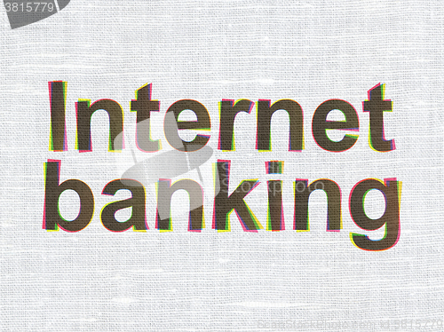 Image of Currency concept: Internet Banking on fabric texture background
