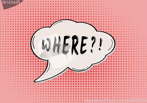 Image of WHERE comic bubble