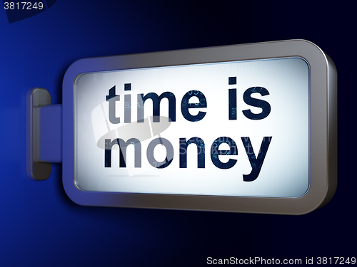 Image of Finance concept: Time is Money on billboard background