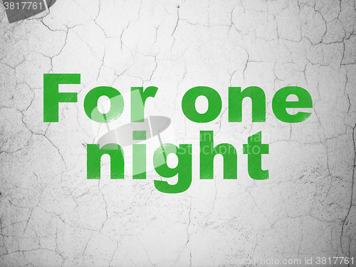 Image of Vacation concept: For One Night on wall background