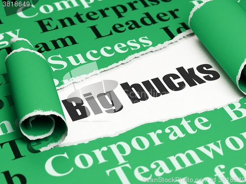 Image of Business concept: black text Big bucks under the piece of  torn paper