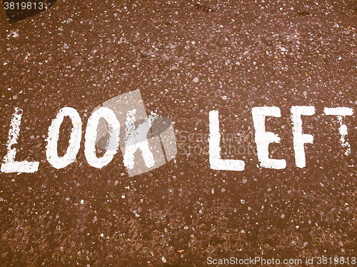 Image of  Look Left sign vintage