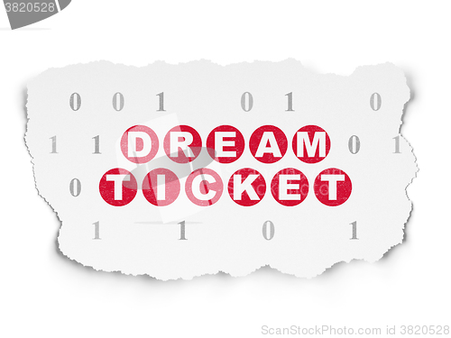 Image of Business concept: Dream Ticket on Torn Paper background