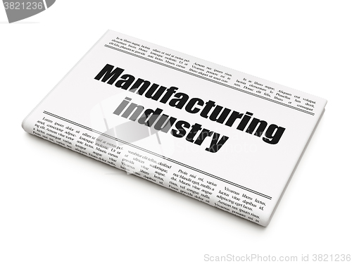 Image of Manufacuring concept: newspaper headline Manufacturing Industry