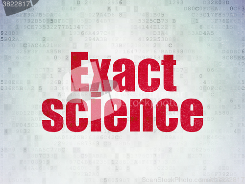 Image of Science concept: Exact Science on Digital Paper background