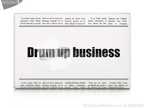 Image of Business concept: newspaper headline Drum up business
