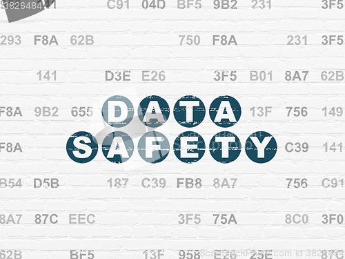Image of Information concept: Data Safety on wall background