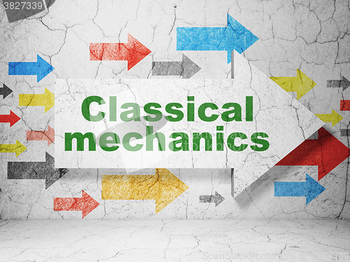 Image of Science concept: arrow with Classical Mechanics on grunge wall background