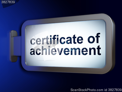 Image of Learning concept: Certificate of Achievement on billboard background