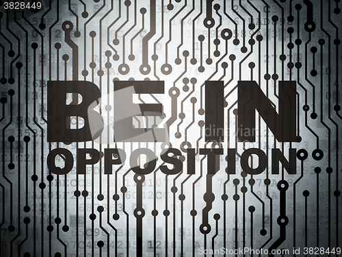 Image of Political concept: circuit board with Be in Opposition