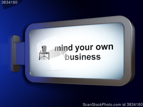 Image of Business concept: Mind Your own Business and Office on billboard background