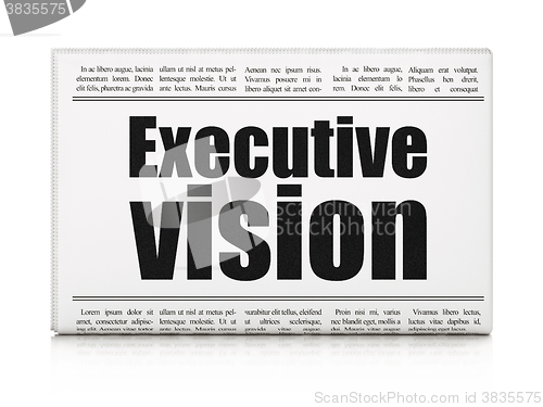 Image of Finance concept: newspaper headline Executive Vision