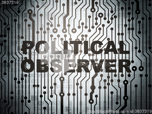 Image of Political concept: circuit board with Political Observer