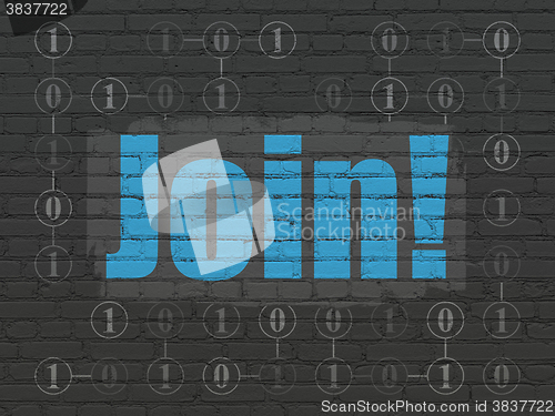 Image of Finance concept: Join! on wall background