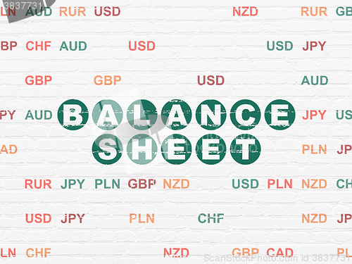 Image of Currency concept: Balance Sheet on wall background