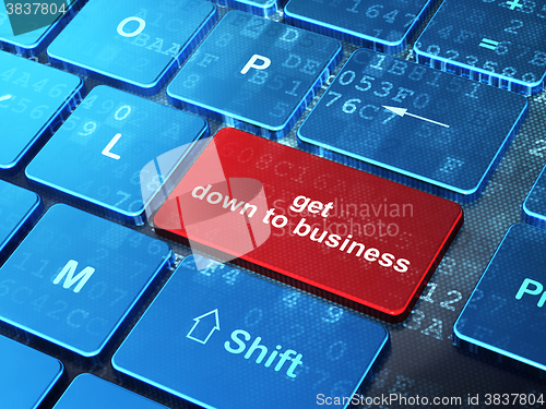 Image of Business concept: Get Down to business on computer keyboard background