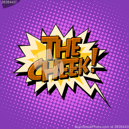 Image of the cheek retro comic bubble text