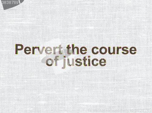 Image of Law concept: Pervert the course Of Justice on fabric texture background