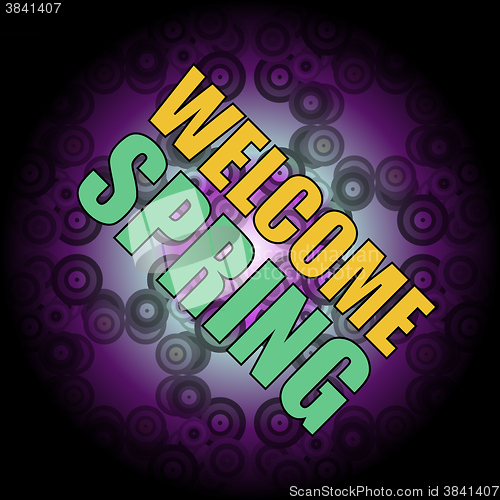 Image of Welcome Spring Holiday Card. Welcome Spring Vector. Love background. Spring Holiday Graphic. Welcome Spring Art. Spring Holiday Drawing