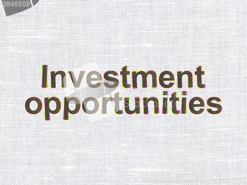 Image of Business concept: Investment Opportunities on fabric texture background