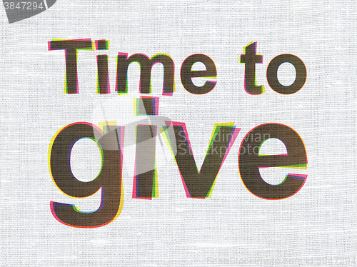 Image of Time concept: Time To Give on fabric texture background