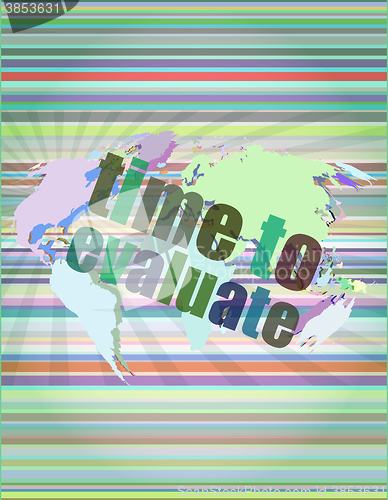 Image of Time concept: words Time to evaluate on digital screen vector illustration