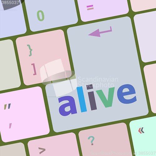 Image of alive text on laptop computer keyboard key button vector illustration
