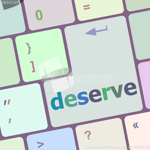 Image of deserve word on keyboard key, notebook computer button vector illustration