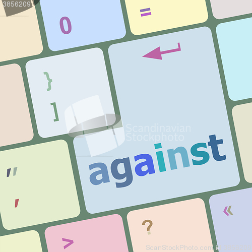 Image of against arrive word on keyboard key, notebook computer vector illustration