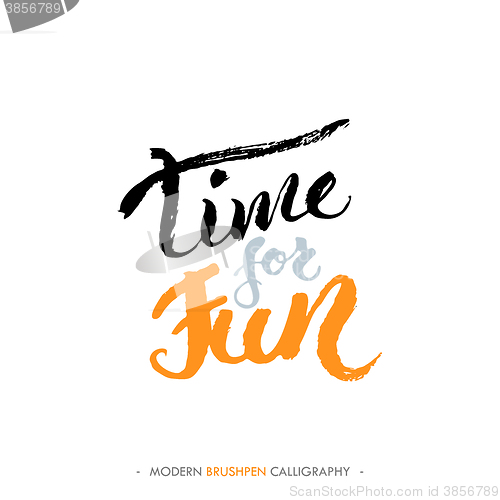 Image of Time for fun hand drawn lettering.