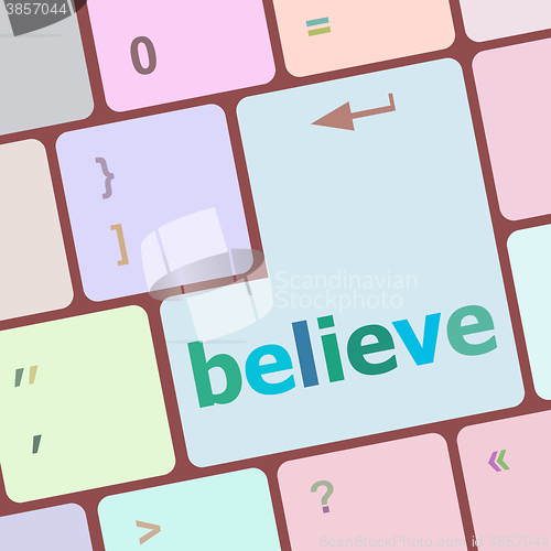 Image of believe word on keyboard key, notebook computer button vector illustration