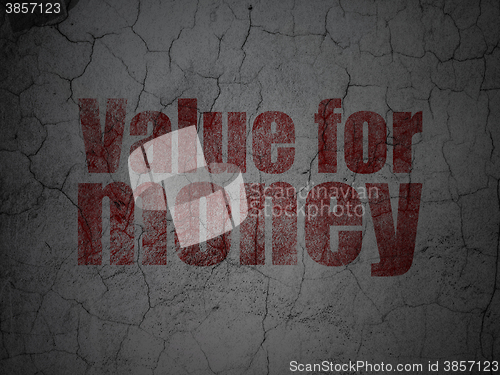 Image of Money concept: Value For Money on grunge wall background