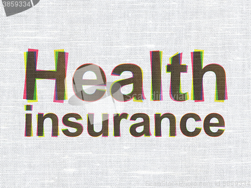Image of Insurance concept: Health Insurance on fabric texture background