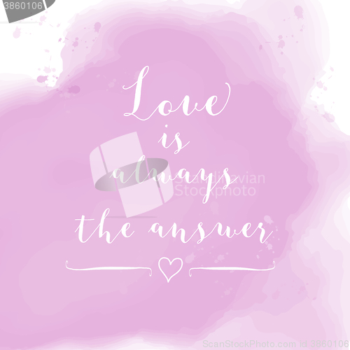 Image of \"Love is always the answer\" motivation watercolor poster