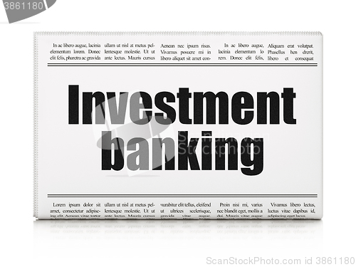 Image of Currency concept: newspaper headline Investment Banking