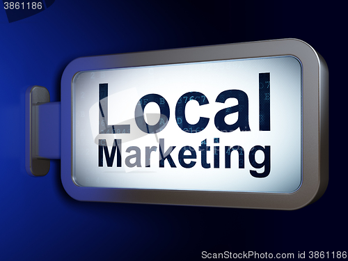 Image of Marketing concept: Local Marketing on billboard background