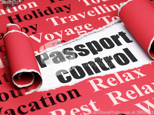 Image of Tourism concept: black text Passport Control under the piece of  torn paper