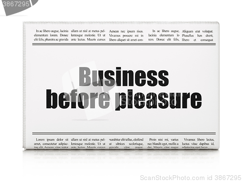 Image of Business concept: newspaper headline Business Before pleasure