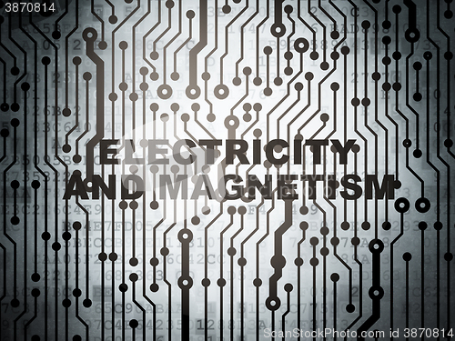 Image of Science concept: circuit board with Electricity And Magnetism